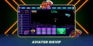 Aviator Tai Rikvip Trai Nghiem Crash Game Dinh Nhat 2026
