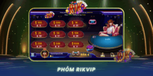 Bi Kip Choi Phom Rikvip Luon Thang Cho Anh Em Game Thu