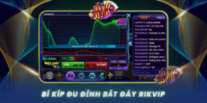 Bi Kip Du Dinh Bat Day Tai Rikvip Giup Ban Hot Bac