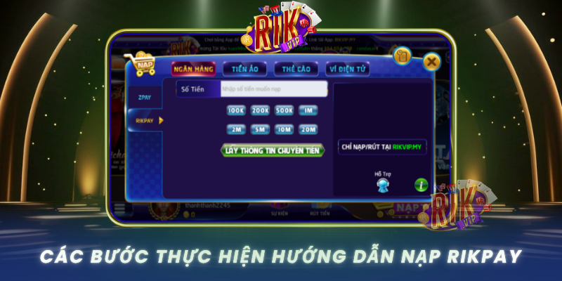Cac Buoc Thuc Hien Huong Dan Nap Rikpay