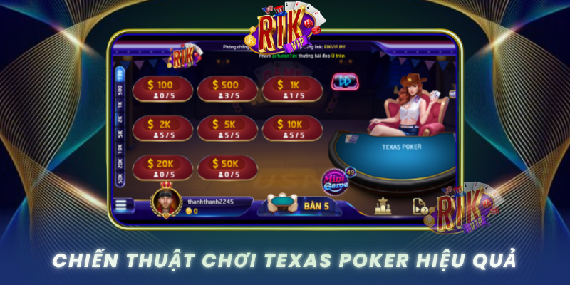 Chien Thuat Choi Texas Poker Hieu Qua