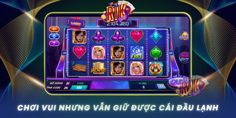 Choi Vui Nhung Van Giu Duoc Cai Dau Lanh