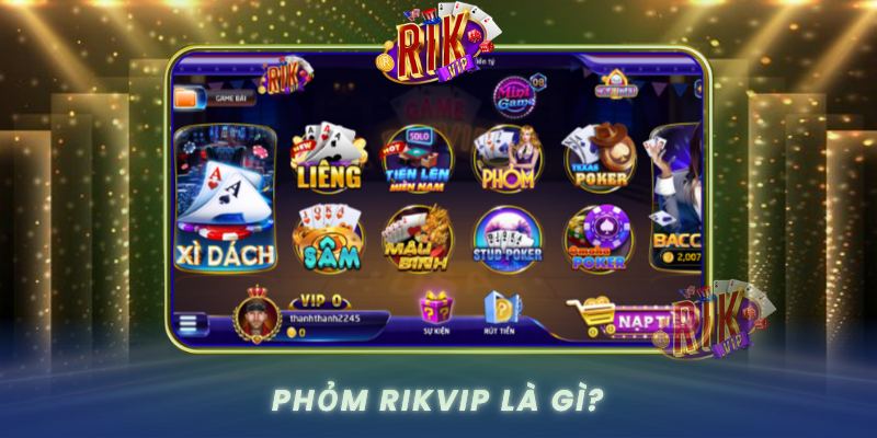 Phom Rikvip La Gi