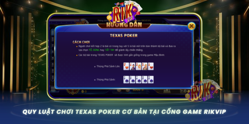 Quy Luat Choi Texas Poker Co Ban Tai Cong Game Rikvip