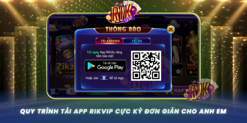 Quy Trinh Tai App Rikvip Cuc Ky Don Gian Cho Anh Em
