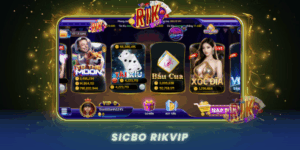 Sicbo Rikvip Bi Kip Thang Lon Danh Cho Dan Me Xuc Xac