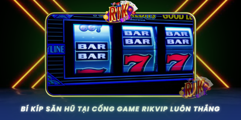 Bi Kip San Hu Tai Cong Game Rikvip Luon Thang