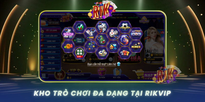 Kho Tro Choi Da Dang Tai Rikvip