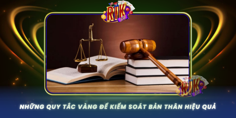 Nhung Quy Tac Vang De Kiem Soat Ban Than Hieu Qua